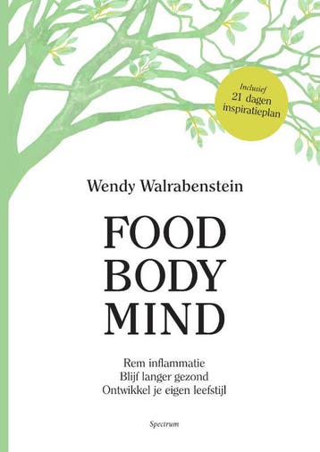 Food body mind 9789000373703 Wendy Walrabenstein, Boeken, Verzenden, Zo goed als nieuw, Wendy Walrabenstein