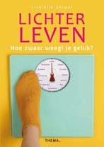 Lichter leven 9789462722460 Liselotte Delwel, Boeken, Verzenden, Gelezen, Liselotte Delwel