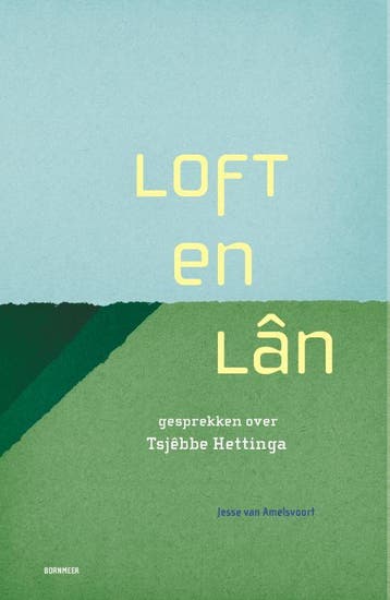 Loft en Lân 9789056158590 Jesse van Amelsvoort, Verzenden, Zo goed als nieuw, Jesse van Amelsvoort