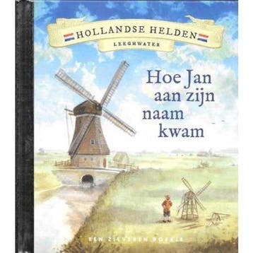 Leeghwater Hoe Jan aan zijn naam kwam - Smit, Verzenden