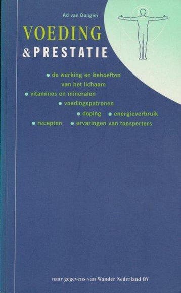VOEDING EN PRESTATIE 9789022955383 Dongen, Boeken, Verzenden, Gelezen, Dongen