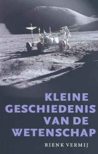 Kleine geschiedenis van de wetenschap 9789057122248, Verzenden, R. Vermij