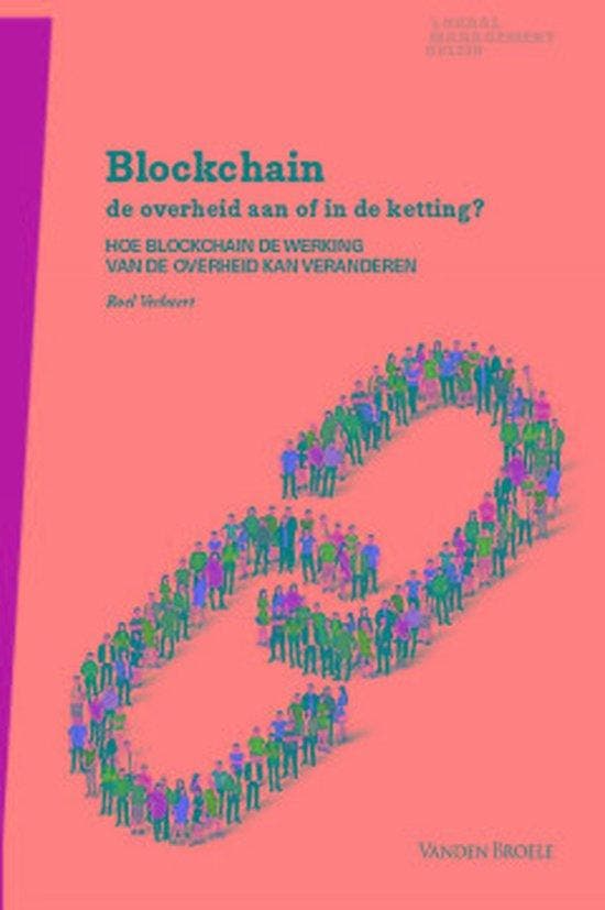 Blockchain: de overheid aan of in de ketting? 9789049615024, Boeken, Wetenschap, Zo goed als nieuw, Verzenden