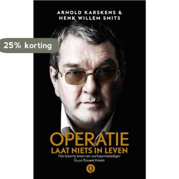 Operatie laat niets in leven 9789021408934 Henk Willem Smits, Boeken, Verzenden, Gelezen, Henk Willem Smits