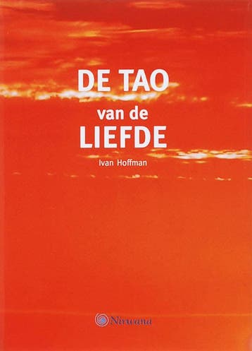 Nirwana / De tao van de liefde / Nirwana 9789045306292, Boeken, Verzenden, Gelezen, I. Hoffman