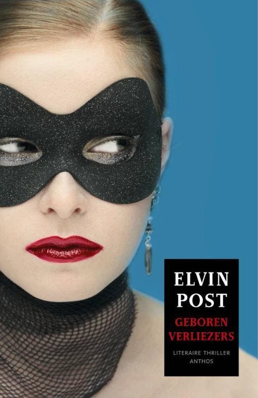 Geboren verliezers 9789041417077 Elvin Post, Boeken, Thrillers, Gelezen, Verzenden