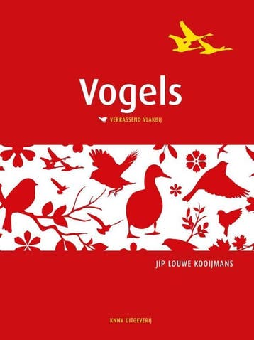Vogels / Verrassend vlakbij / 1 9789050115766, Verzenden, Jip Louwe Kooijmans