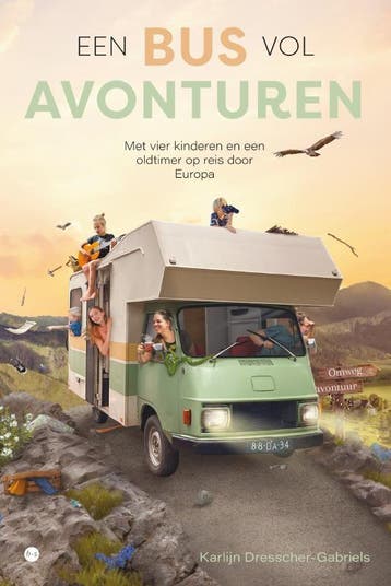 Een bus vol avonturen 9789464895506, Verzenden, Karlijn Dresscher-Gabriels