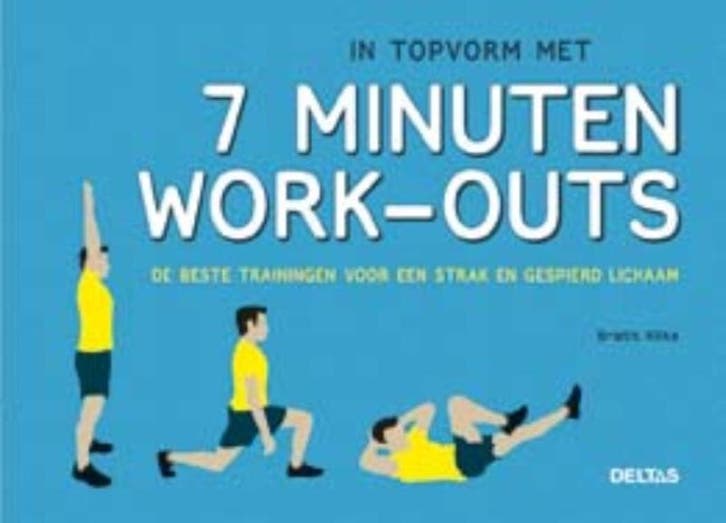 In topvorm met 7 minuten work-outs 9789044744668 Brett Klika, Livres, Loisirs & Temps libre, Envoi
