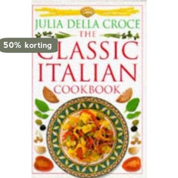 CLASSIC ITALIAN COOKBOOK 9780751303124 Julia Della Croce, Verzenden, Gelezen, Julia Della Croce
