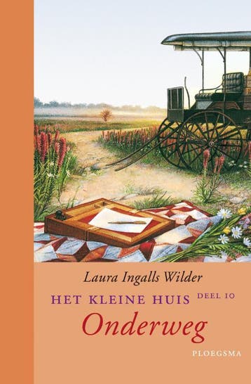 Onderweg / Het kleine huis / 10 9789021615981, Boeken, Verzenden, Zo goed als nieuw, Laura Ingalls Wilder