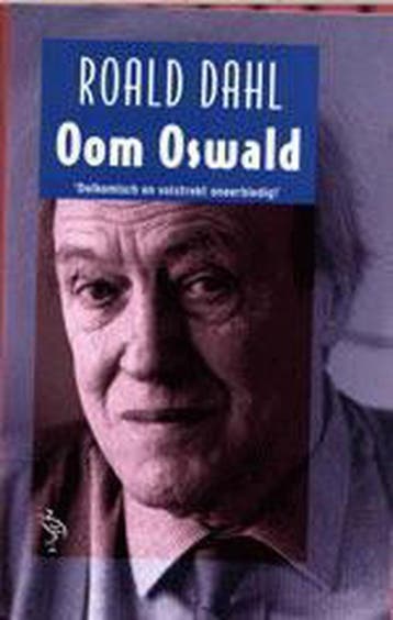 Oom Oswald 9789057136603 Roald Dahl, Verzenden, Roald Dahl