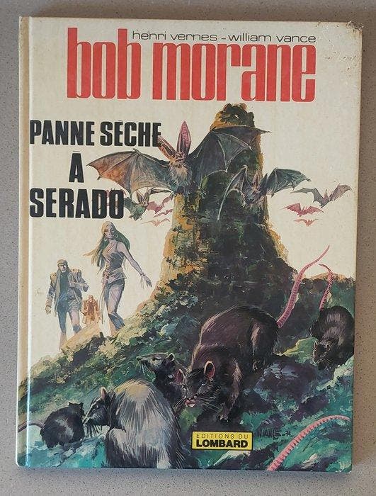 Bob Morane T21 - Panne sèche à Serado + dédicace - C - 1, Livres, BD