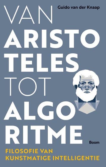 Van Aristoteles Tot Algoritme | Guido Knaap | Nieuw, Verzenden, Nieuw, Guido Knaap