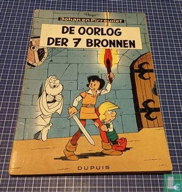 Johan en Pirrewiet - De oorlog der 7 bronnen - 1961, Eén stripboek, Verzenden, Gelezen, Culliford, Pierre.