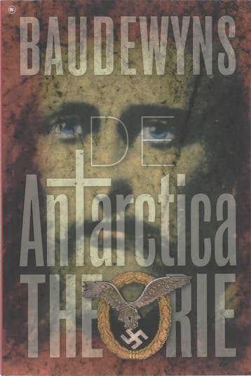 ANTARCTICA THEORIE 9789044320626 B. Baudewyns, Verzenden, B. Baudewyns