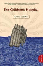The Childrens Hospital 9780802143334 Chris Adrian, Verzenden, Gelezen, Chris Adrian