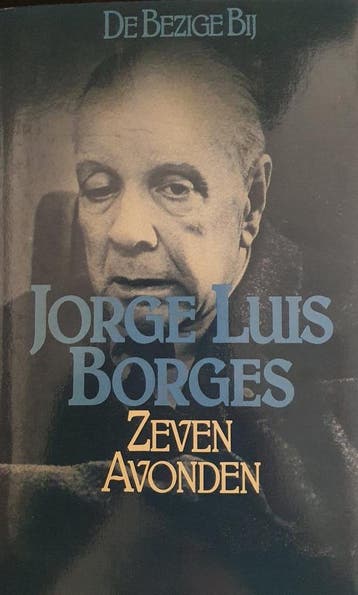 Zeven avonden 9789023408123 Borges, Boeken, Verzenden, Gelezen, Borges