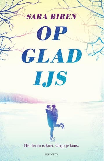 Op glad ijs 9789000373420 Sara Biren, Boeken, Verzenden, Zo goed als nieuw, Sara Biren
