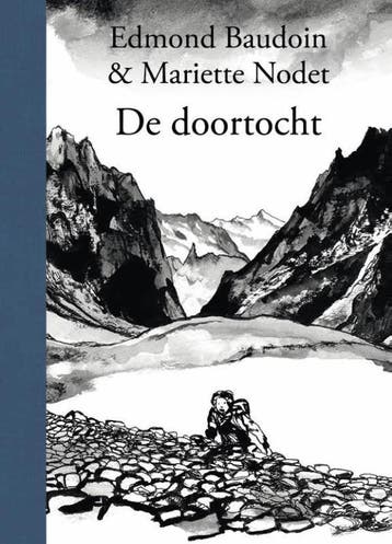 De Doortocht | Edmond Baudoin; Mariette Nodet | Nieuw, Verzenden, Edmond Baudoin; Mariette Nodet