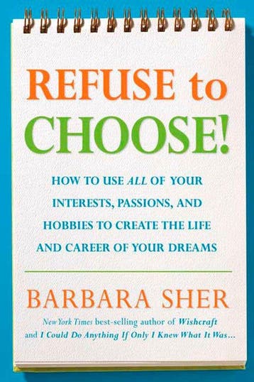 Refuse To Choose! 9781594866265 Barbara Sher, Verzenden, Barbara Sher