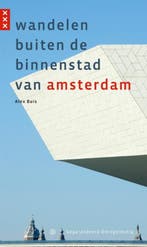 Wandelen buiten de binnenstad van Amsterdam 9789078641445, Verzenden, Alex Buis