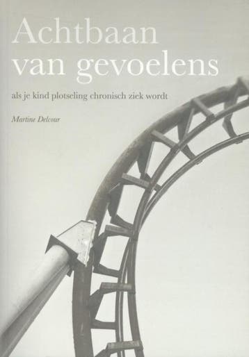 Achtbaan van gevoelens 9789079324071 Martine Delcour, Verzenden, Gelezen, Martine Delcour