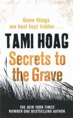 Secrets To The Grave 9781409136019 Tami Hoag, Boeken, Verzenden, Gelezen, Tami Hoag