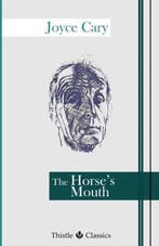 The Horses Mouth 9781910670224 Joyce Cary, Verzenden, Gelezen, Joyce Cary