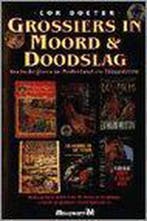 GROSSIERS IN MOORD EN DOODSLAG 9789029054317 C. Docter, Verzenden, C. Docter