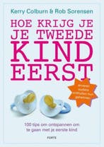 Hoe krijg je je tweede kind eerst 9789058779014, Verzenden, Zo goed als nieuw, Kelly Colburn