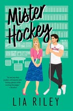 A Hellions Hockey Romance1- Mister Hockey 9780063377530, Verzenden, Zo goed als nieuw, Lia Riley