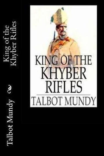 King of the Khyber Rifles 9781547180110 Talbot Mundy, Verzenden, Talbot Mundy