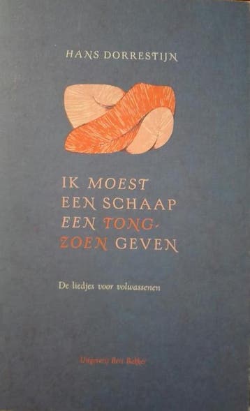 Ik moest een schaap een tongzoen geven 9789035109087, Verzenden, Gelezen, Dorrestyn