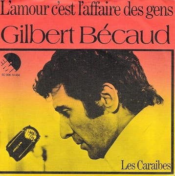 Gilbert Bécaud - Lamour Cest Laffaire Des Gens, Verzenden