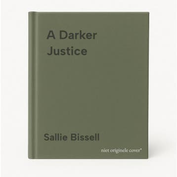 A Darker Justice 9780553801316 Sallie Bissell, Verzenden, Sallie Bissell