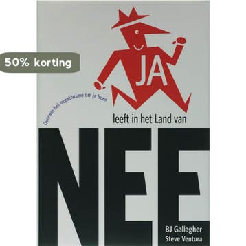 JA leeft in het Land van NEE 9789055945085 B.J. Galagher, Verzenden, B.J. Galagher
