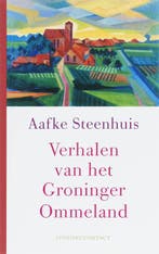 Verhalen van het Groninger Ommeland 9789025412852, Verzenden, Gelezen, A. Steenhuis