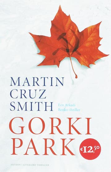 Gorki Park 9789041412348 Martin Cruz Smith, Verzenden, Gelezen, Martin Cruz Smith
