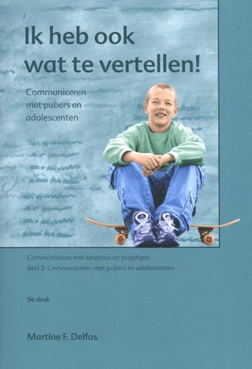 Ik heb ook wat te vertellen / Communiceren met kinderen en, Verzenden, Martine Delfos