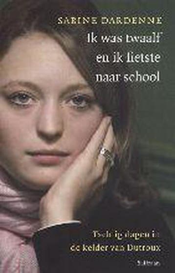 Ik was twaalf en ik fietste naar school 9789049999995, Boeken, Verzenden, Zo goed als nieuw, Sabine Dardenne