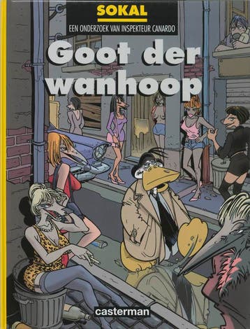 Goot der wanhoop / Canardo / 9 9789030388081 B. Sokal, Verzenden, Zo goed als nieuw, B. Sokal
