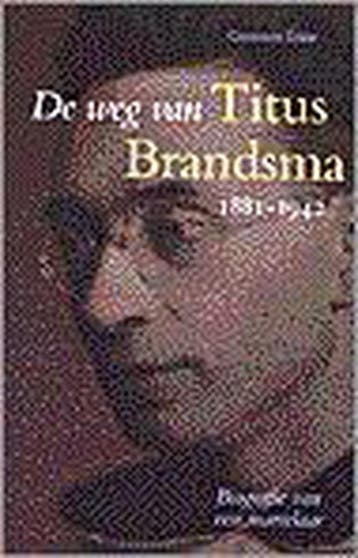 De weg van Titus Brandsma / Mystieke teksten en themas / 16, Verzenden, Constant Dölle