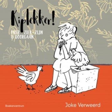 Kiplekker! - Verweerd, Verzenden, Nieuw