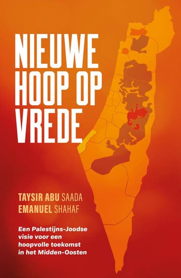 Nieuwe hoop op vrede 9789059992788 Taysir Abu Saada, Verzenden, Taysir Abu Saada