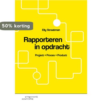 Rapporteren in opdracht 9789046907504 Elly Straatman, Verzenden, Zo goed als nieuw, Elly Straatman
