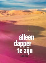 Alleen dapper te zijn 9789062654673 Edith Tulp, Verzenden, Gelezen, Edith Tulp