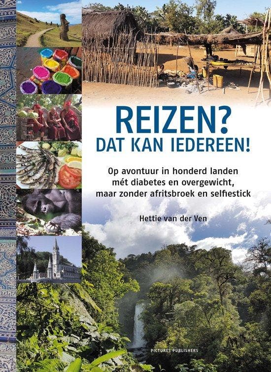 Reizen? Dat kan iedereen! 9789492576460 Hettie van der Ven, Livres, Livres Autre, Envoi