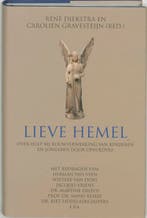 Lieve hemel 9789061128236, Verzenden, Gelezen