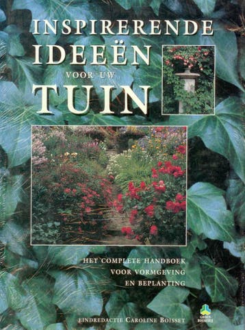 Inspirerende ideeen voor uw tuin / De groenboekerij Boisset, Verzenden, Boisset